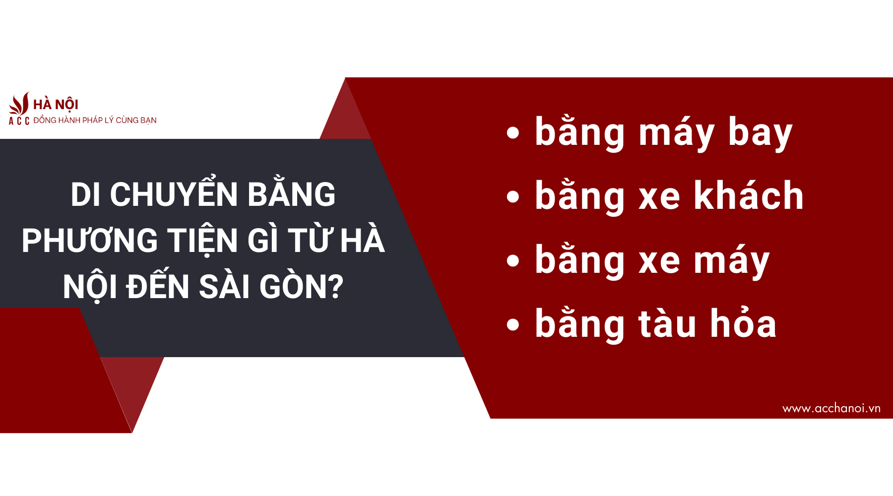 Di chuyen bang phuong tien gi tu Ha Noi den Sai Gon