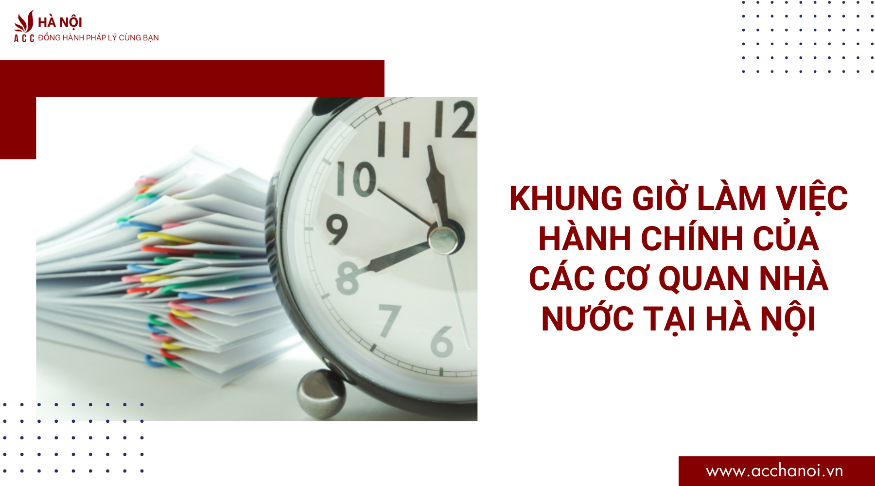 Khung gio lam viec hanh chinh cua cac co quan nha nuoc tai Ha Noi