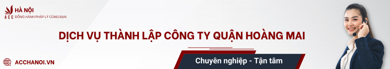 Dịch vụ thành lập công ty quận Hoàng Mai 3 Banner dich vu ACC Ha Noi 3