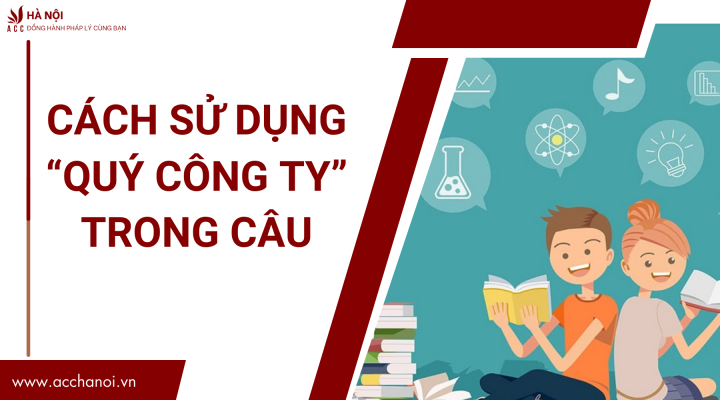 Cach su dung quy cong ty trong cau