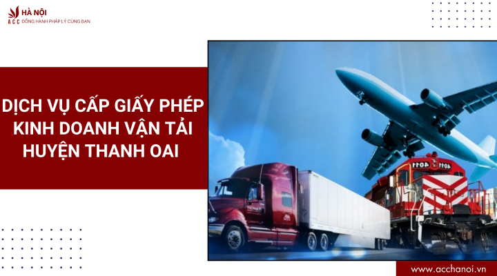 Dich vu cap giay phep kinh doanh van tai huyen Thanh Oai