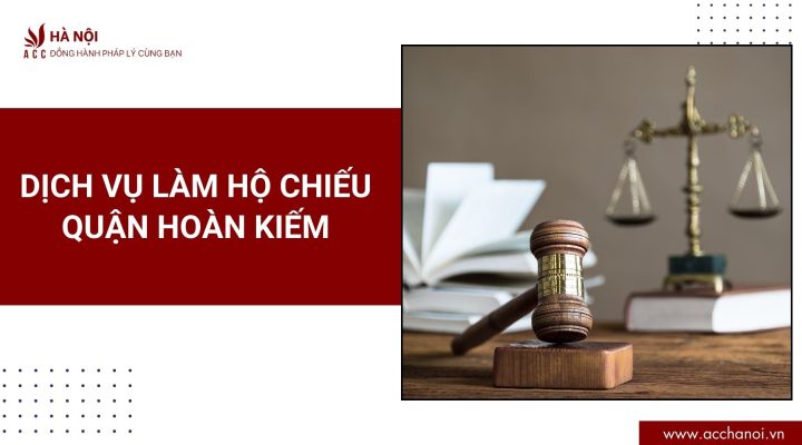 Dich vu lam ho chieu quan Hoan Kiem