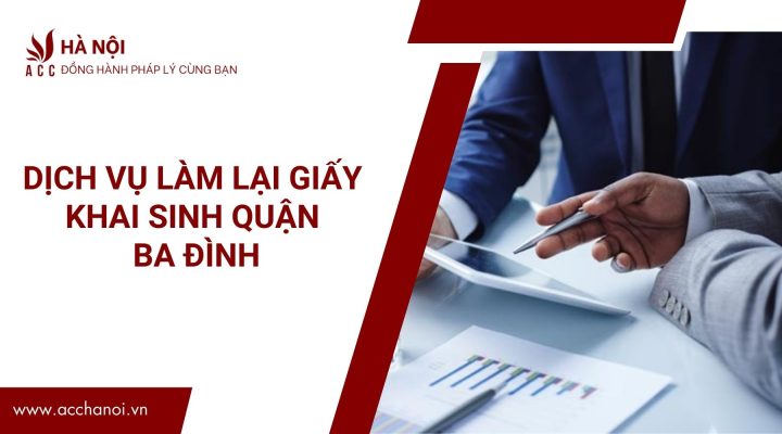 Dich vu lam lai giay khai sinh quan Ba Dinh