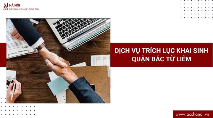Dich vu trich luc khai sinh quan Bac Tu Liem