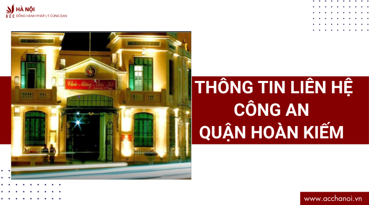 Thong tin lien he Cong an quan Hoan Kiem