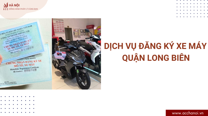 Dịch vụ đăng ký xe máy quận Long Biên 1 Dich vu cap giay phep phong chay chua chay huyen Dong Anh 17