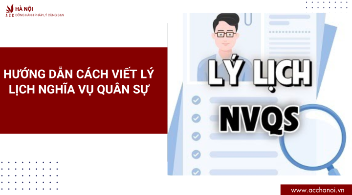 Hướng dẫn cách viết lý lịch nghĩa vụ quân sự chi tiết 1 Dich vu doi giay phep lai xe quan Nam Tu Liem 2