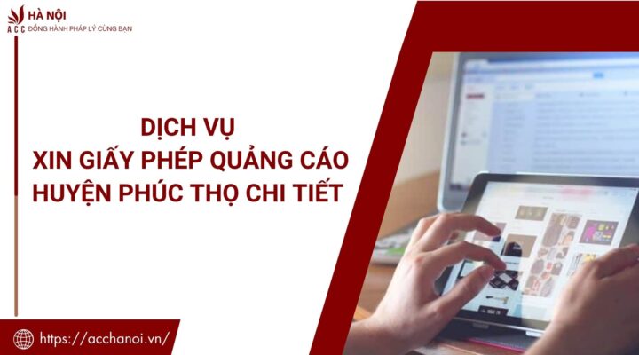 Dich vu xin giay phep quang cao huyen Phuc Tho chi tiet