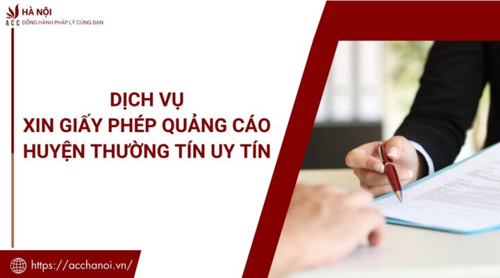 Dich vu xin giay phep quang cao huyen Thuong Tin uy tin