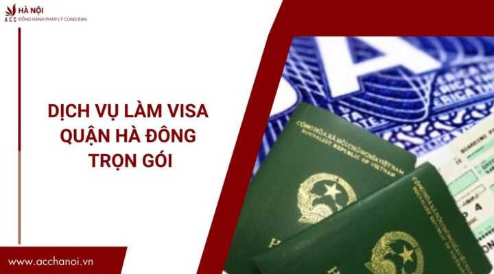 Dich vu lam visa quan Ha Dong tron goi