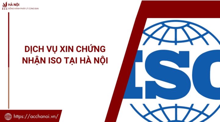 Dịch vụ xin chứng nhận iso tại Hà Nội