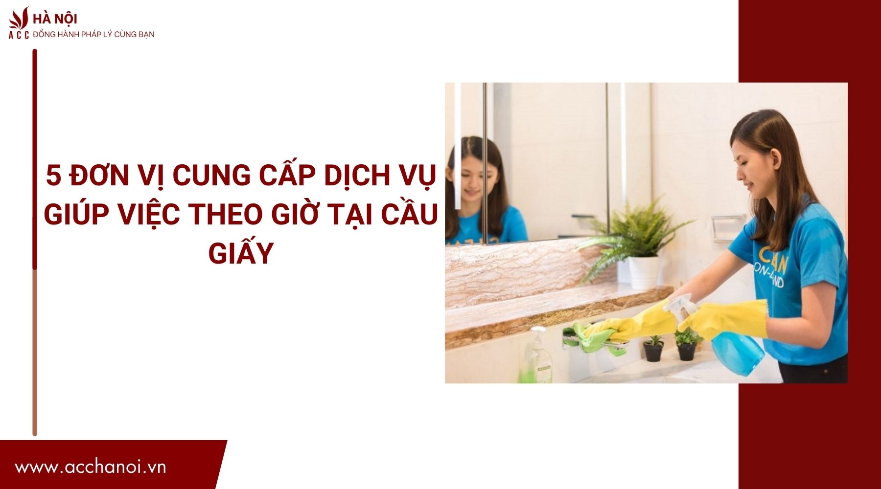5 Đơn vị cung cấp dịch vụ giúp việc theo giờ tại Cầu Giấy.jpg