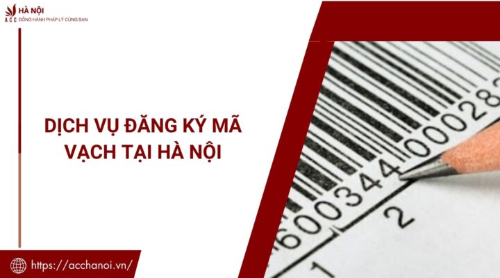 Dich vu dang ky ma vach tai Ha Noi