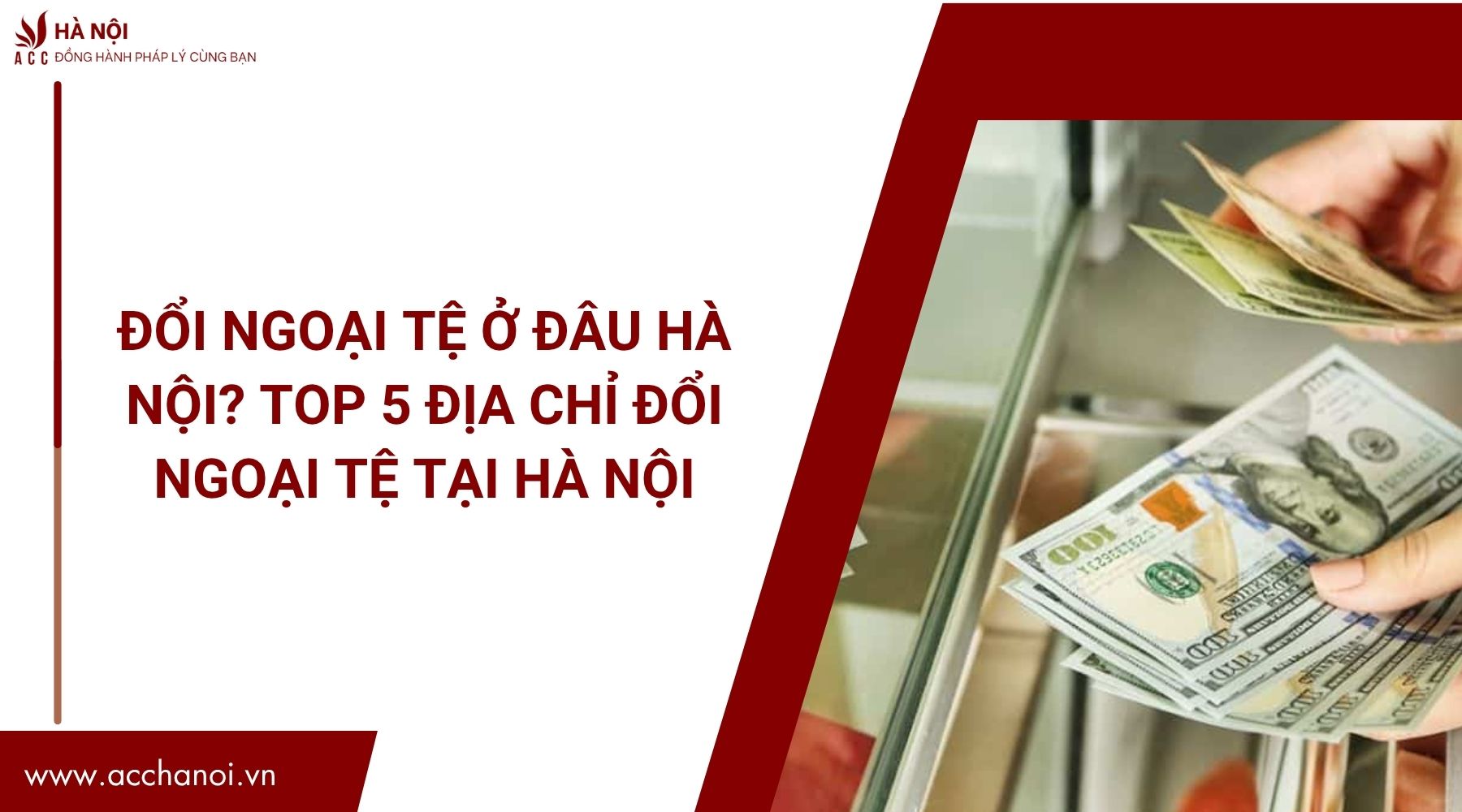 Đổi ngoại tệ ở đâu Hà Nội? Top 5 địa chỉ đổi ngoại tệ tại Hà Nội.jpg