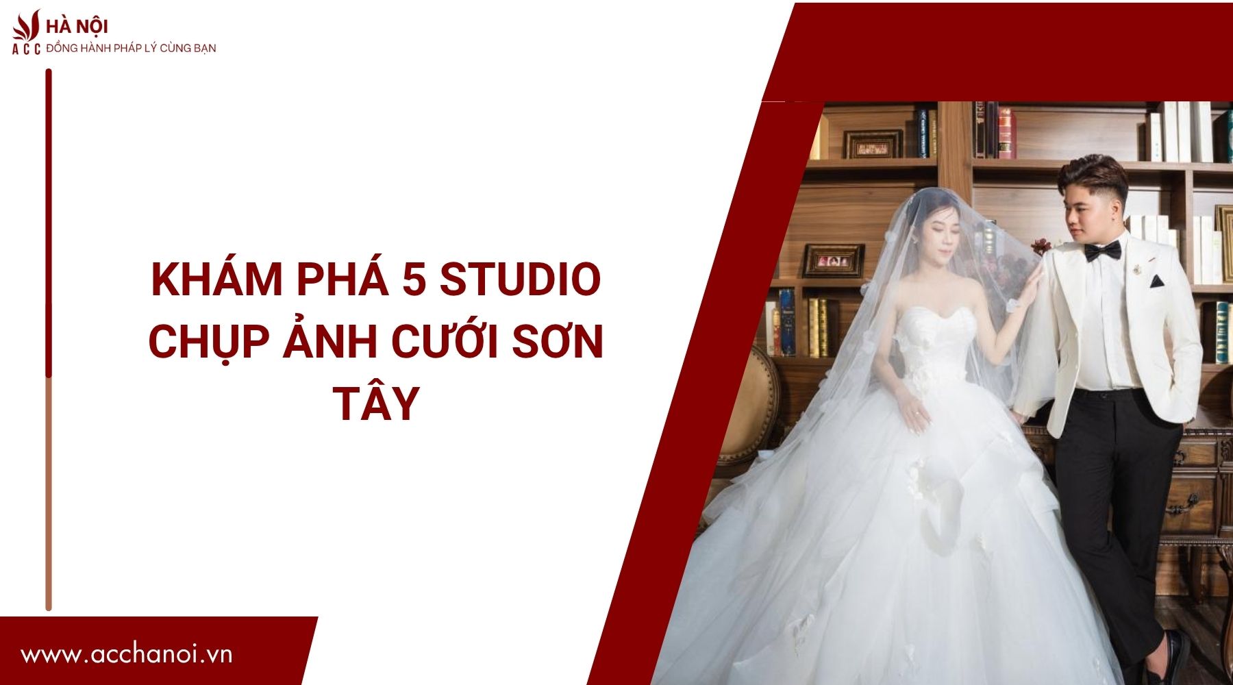 Khám phá 5 studio chụp ảnh cưới Sơn Tây.jpg