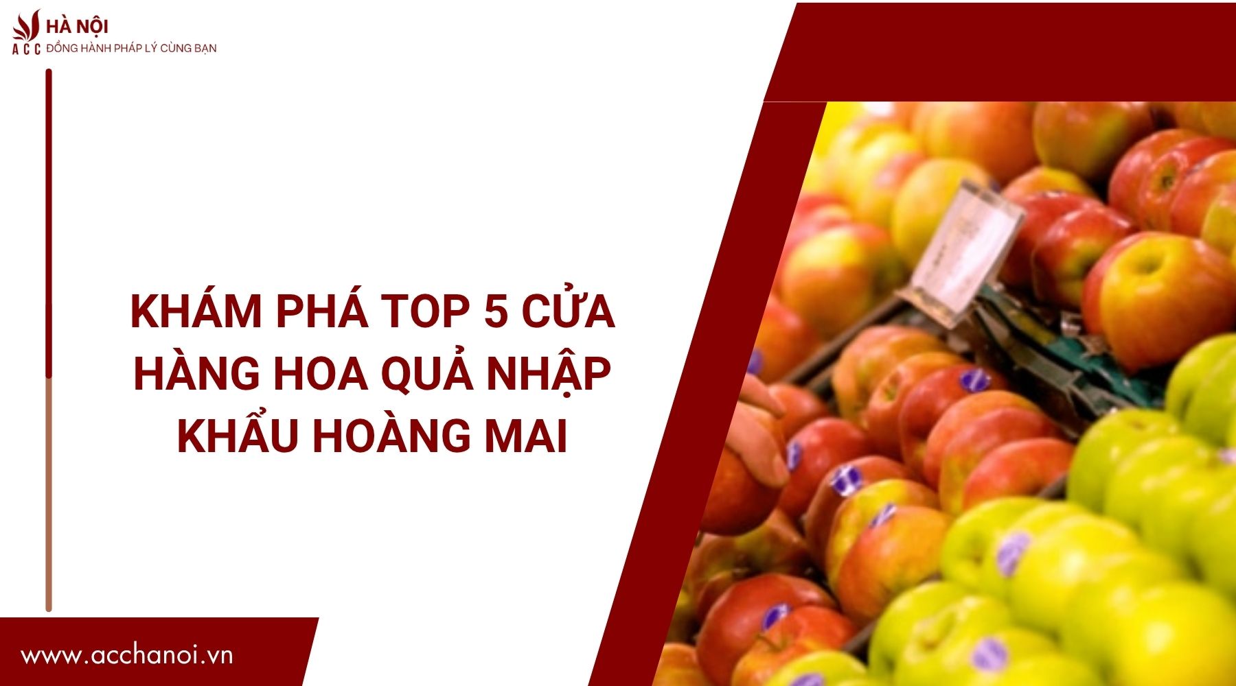 Khám phá top 5 cửa hàng hoa quả nhập khẩu Hoàng Mai.jpg