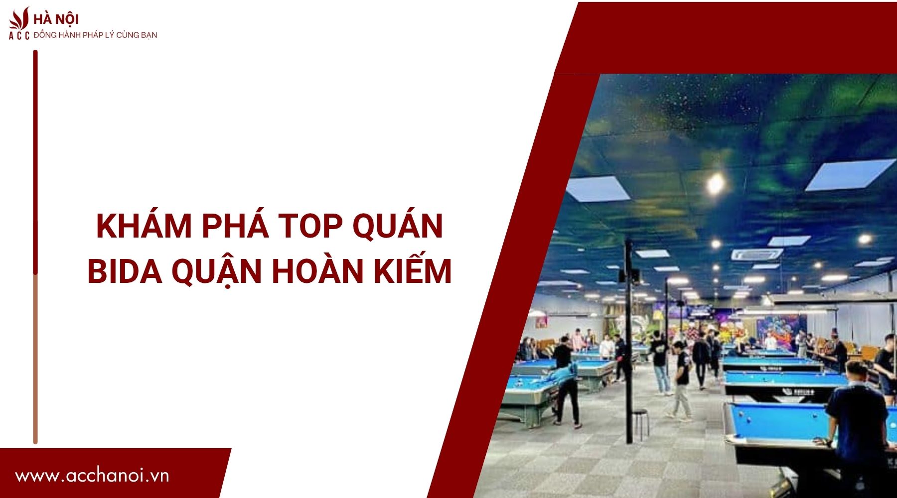 Khám phá top quán bida quận Hoàn Kiếm.jpg