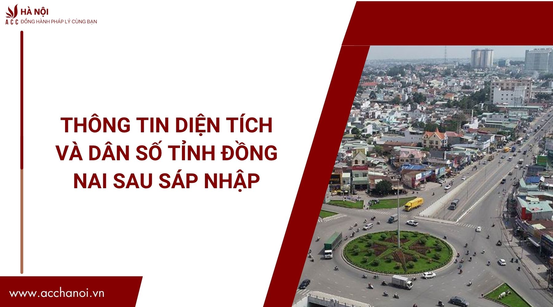 Thong tin dien tich va dan so tinh Dong Nai sau sap nhap