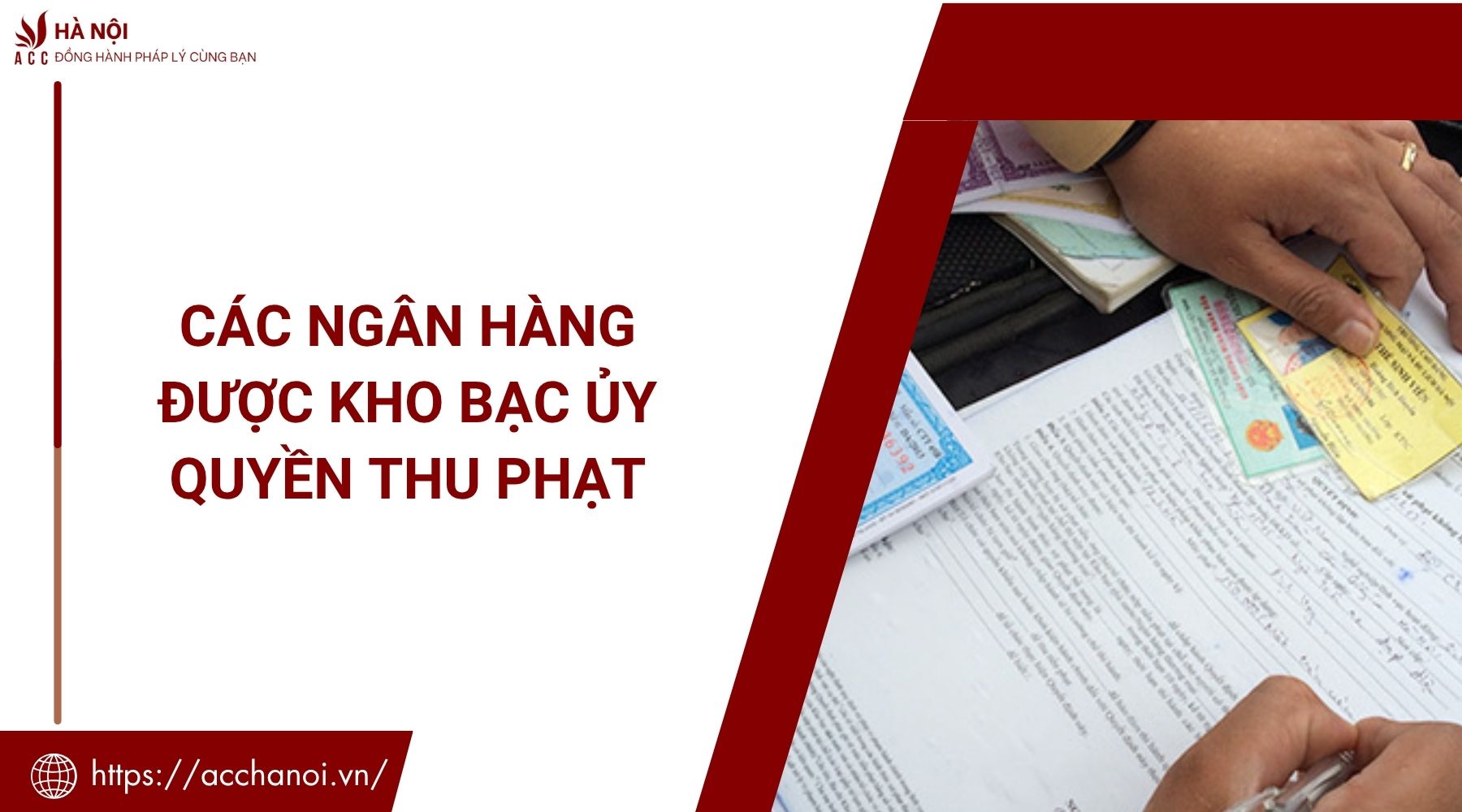 Các ngân hàng được kho bạc ủy quyền thu phạt