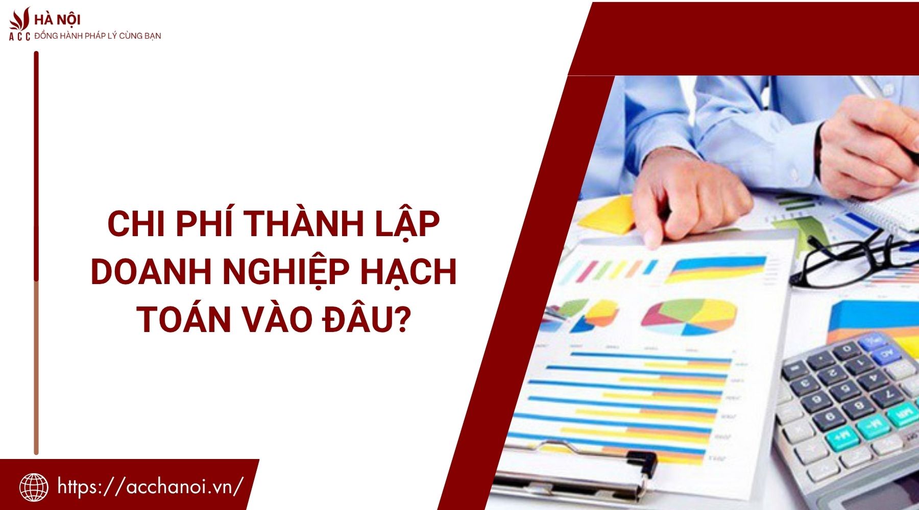 Chi phí thành lập doanh nghiệp hạch toán vào đâu?