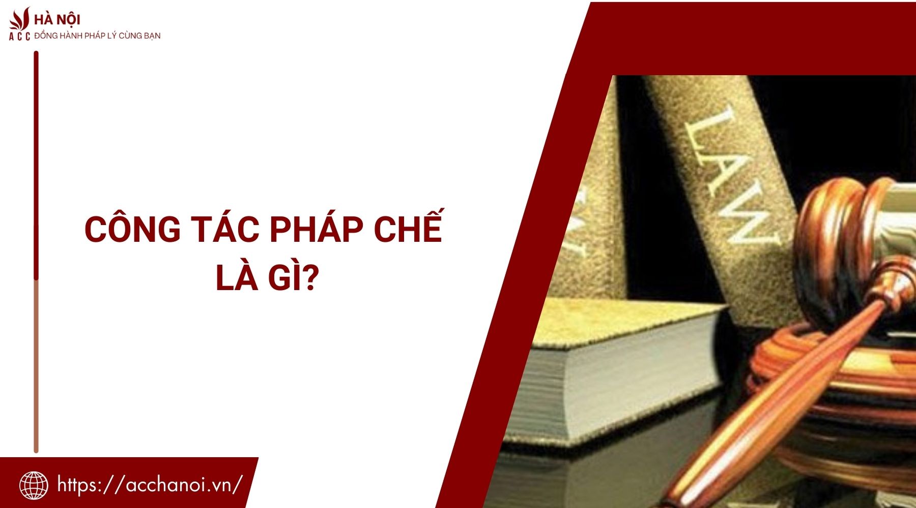 Công tác pháp chế là gì?