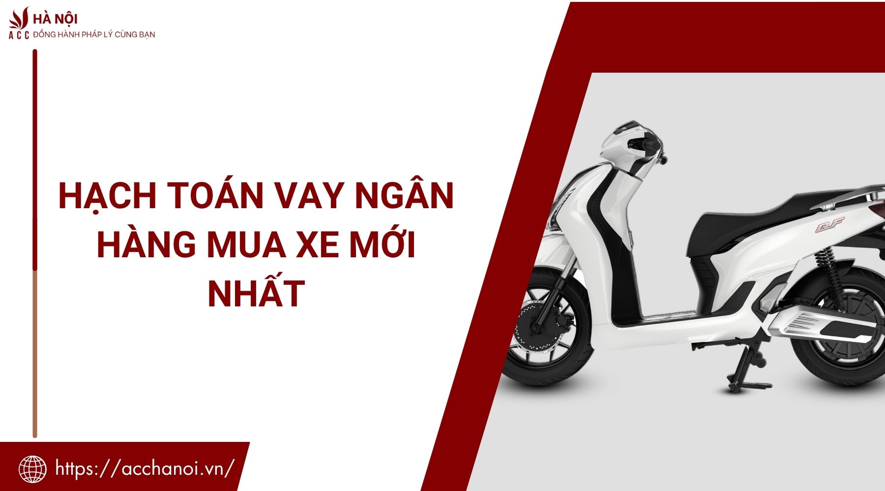 Hạch toán vay ngân hàng mua xe mới nhất