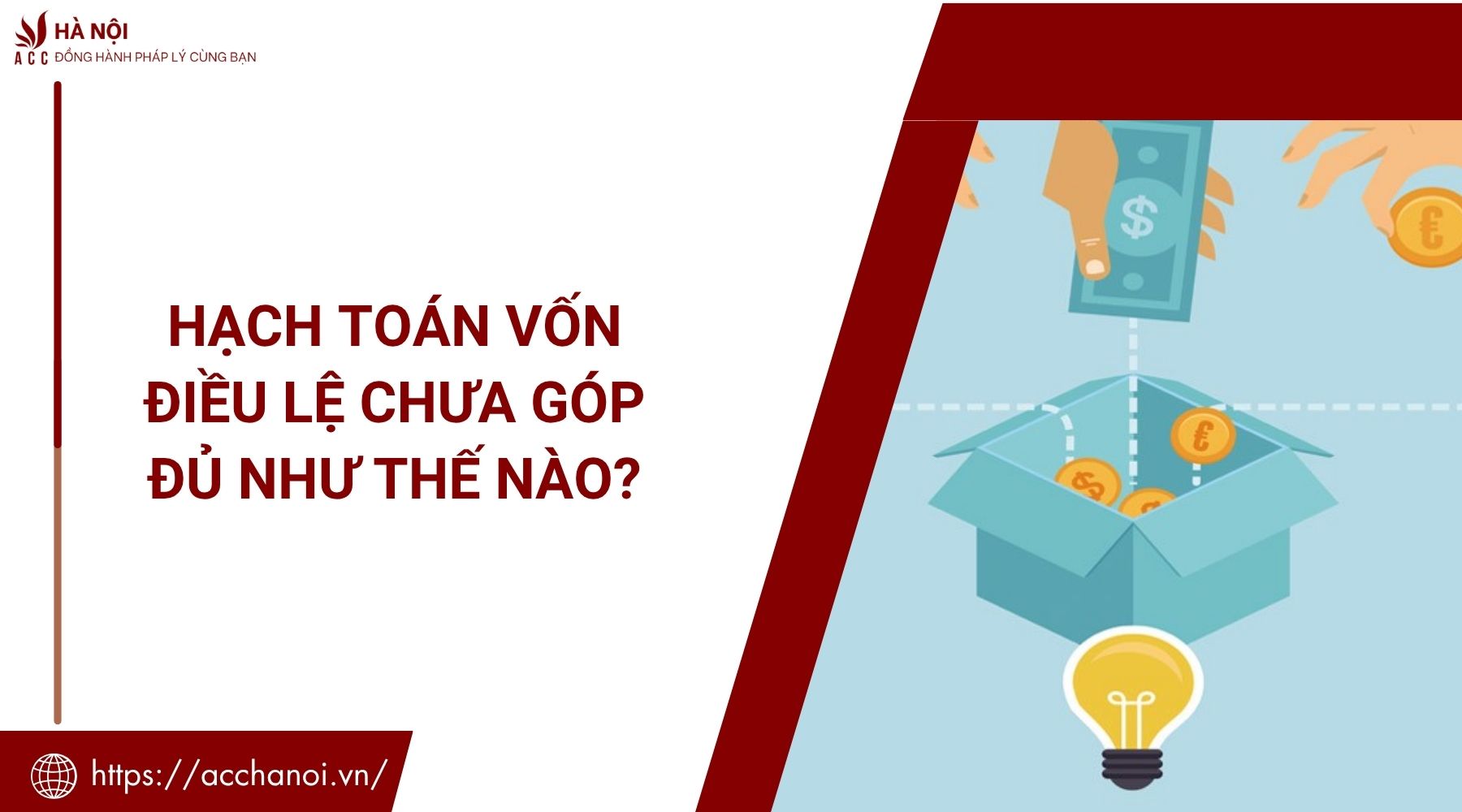 Hạch toán vốn điều lệ chưa góp đủ như thế nào?