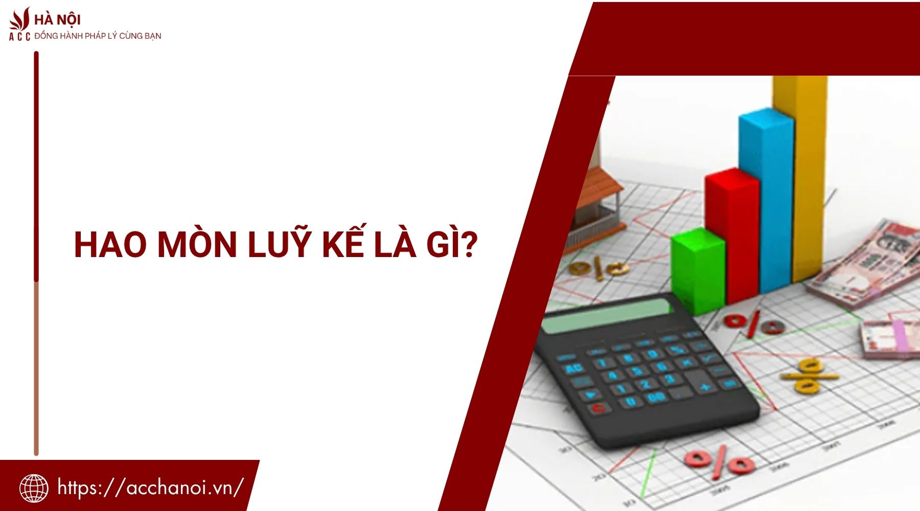 Hao mòn luỹ kế là gì?