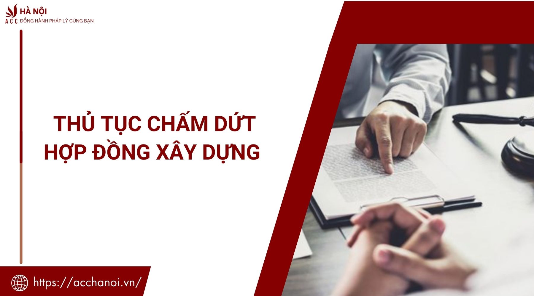 Thủ tục chấm dứt hợp đồng xây dựng 