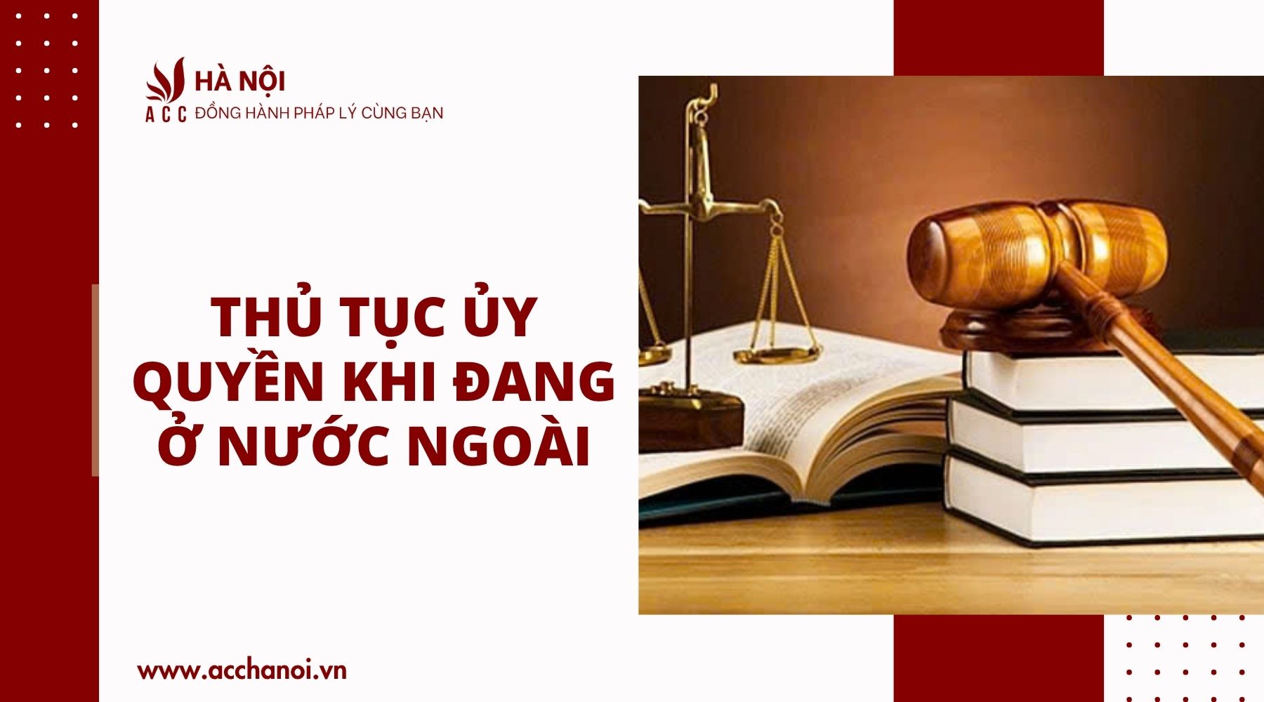Thủ tục ủy quyền khi đang ở nước ngoài