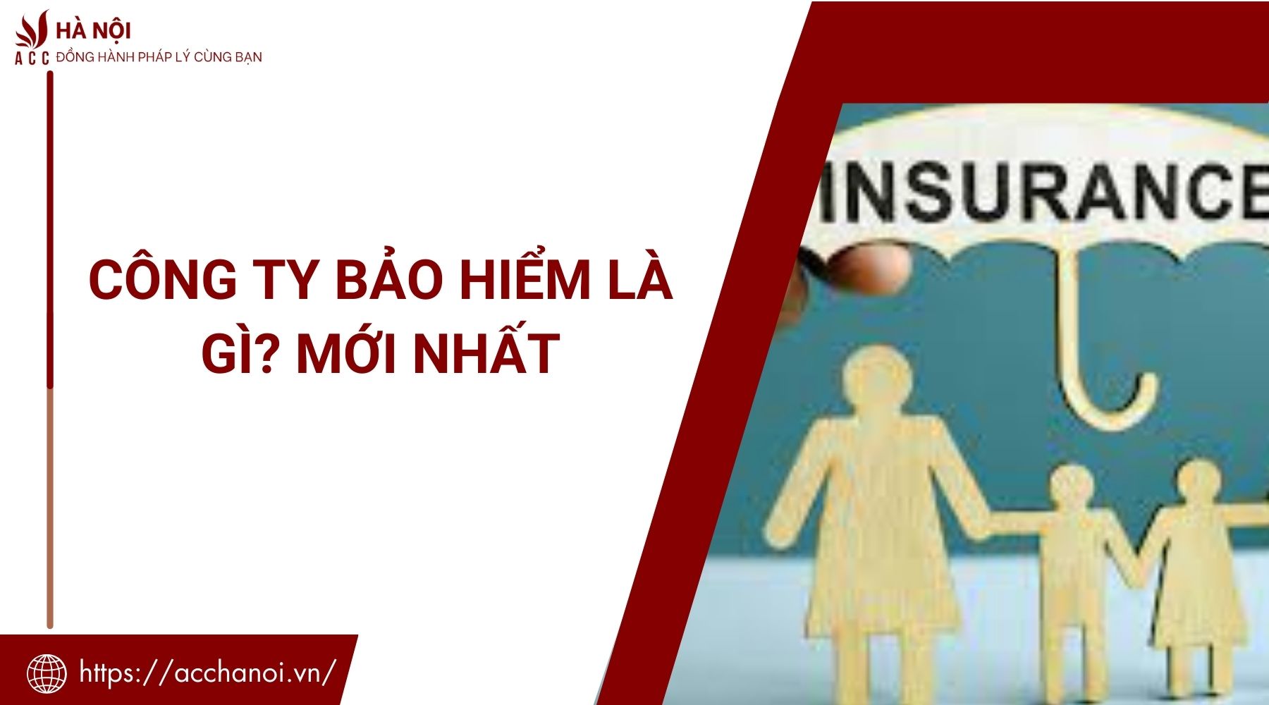 Công ty bảo hiểm là gì? Mới nhất