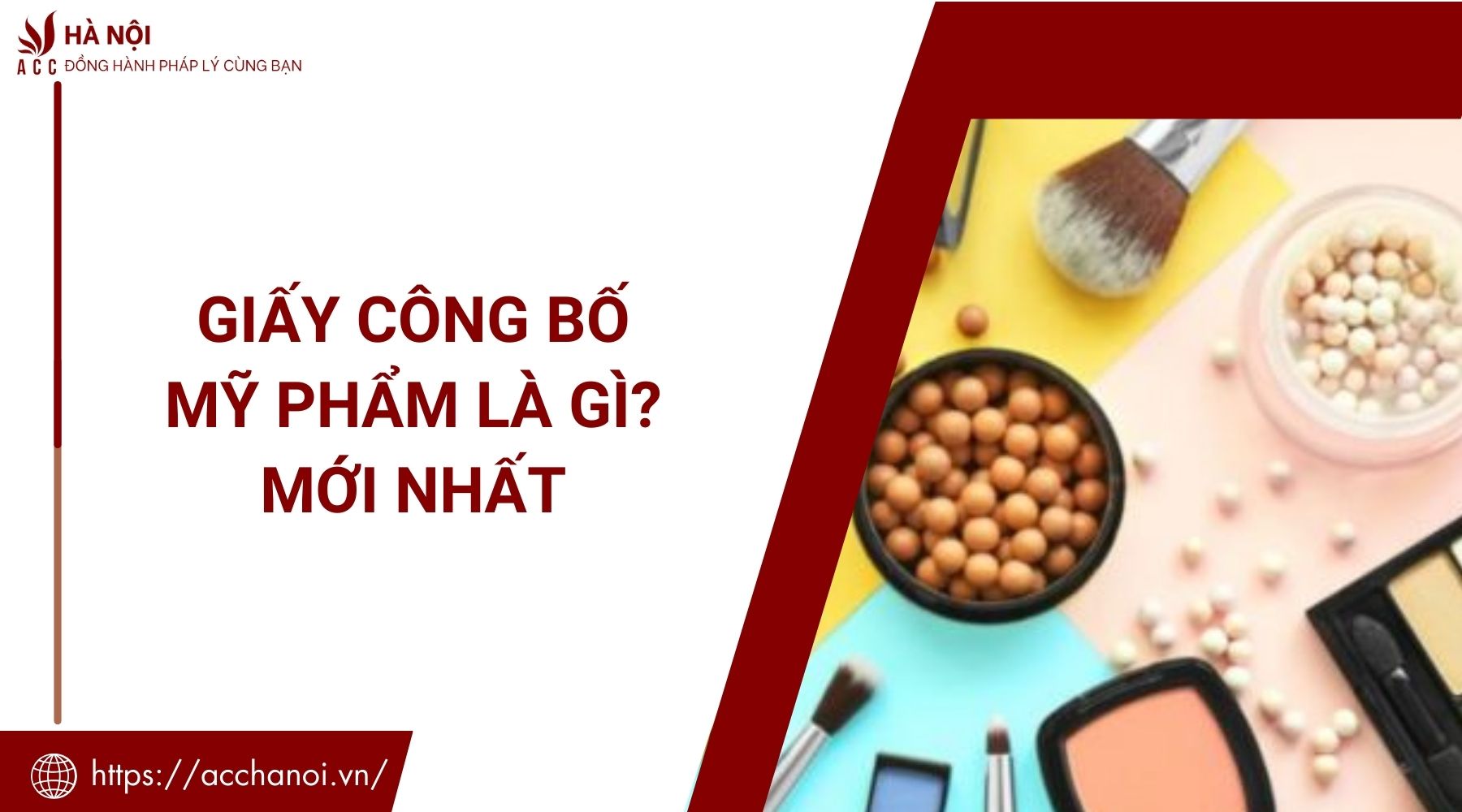 Giấy công bố mỹ phẩm là gì? 1 Giấy công bố mỹ phẩm là gì? Mới nhất