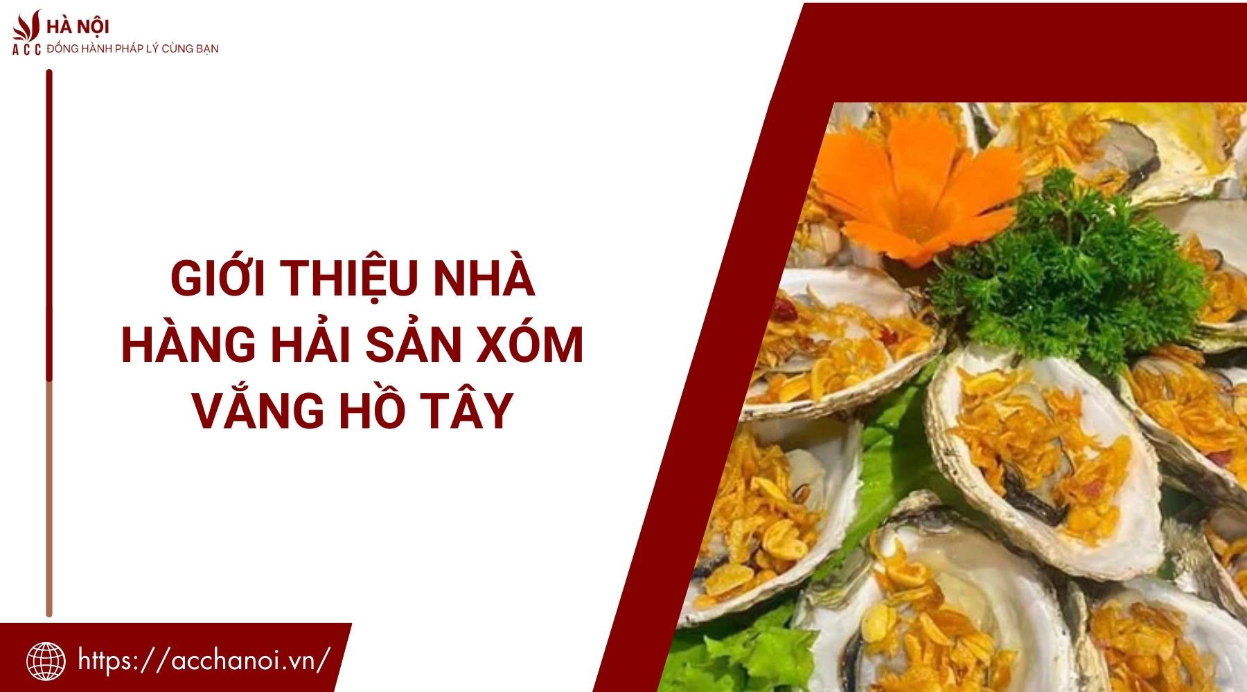 Giới thiệu nhà hàng hải sản Xóm Vắng Hồ Tây