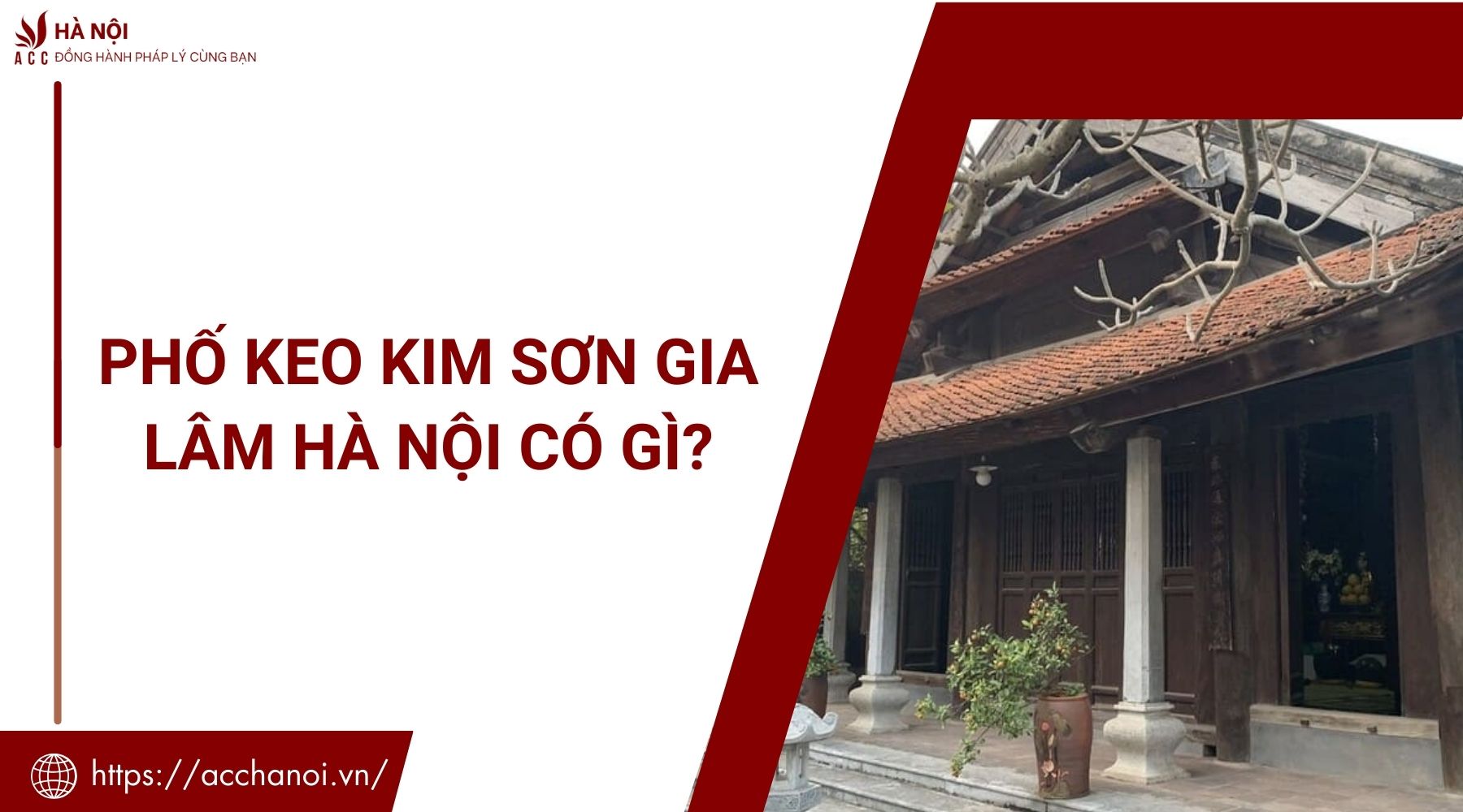 Phố Keo Kim Sơn Gia Lâm Hà Nội có gì?