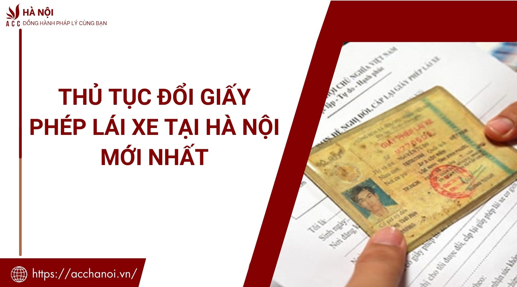 Thủ tục đổi giấy phép lái xe tại Hà Nội mới nhất