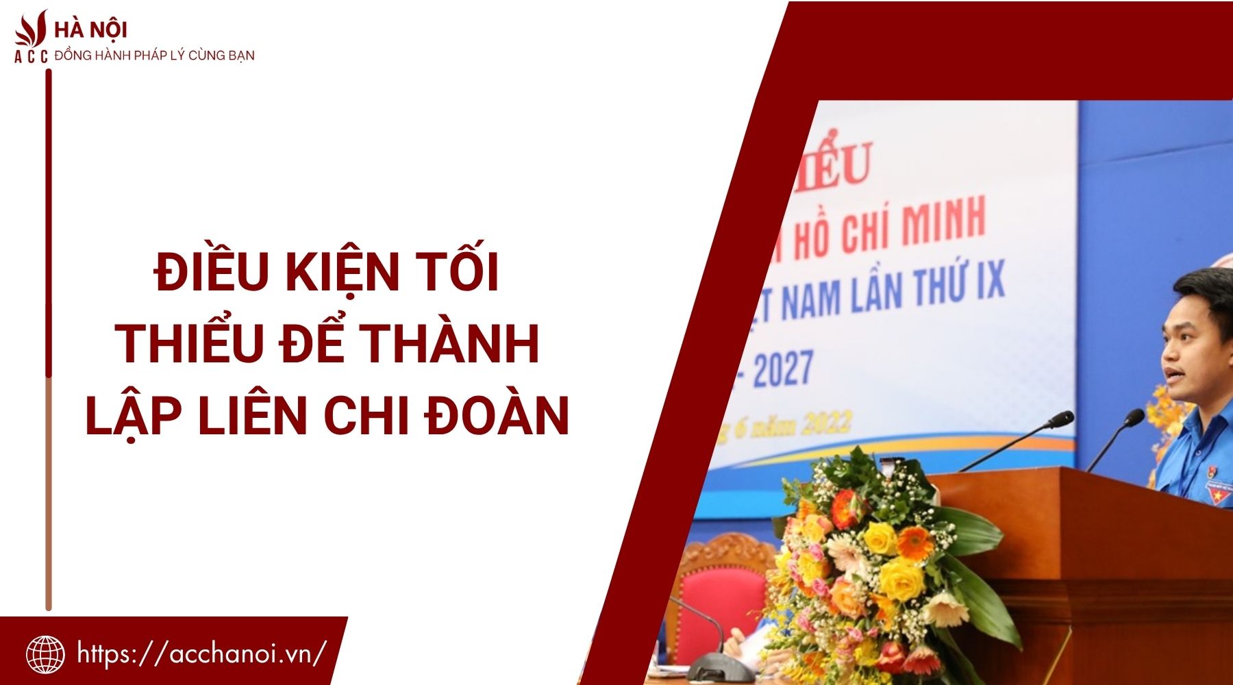 Điều kiện tối thiểu để thành lập liên chi đoàn
