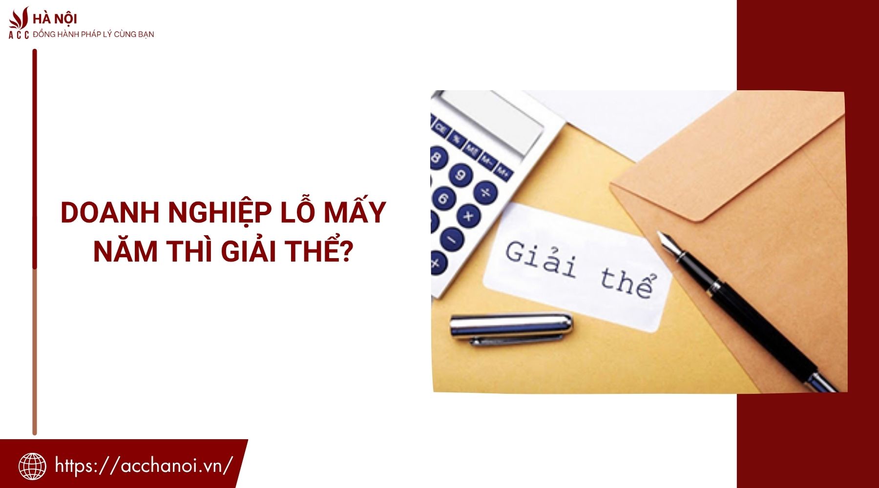 Doanh nghiệp lỗ mấy năm thì giải thể?