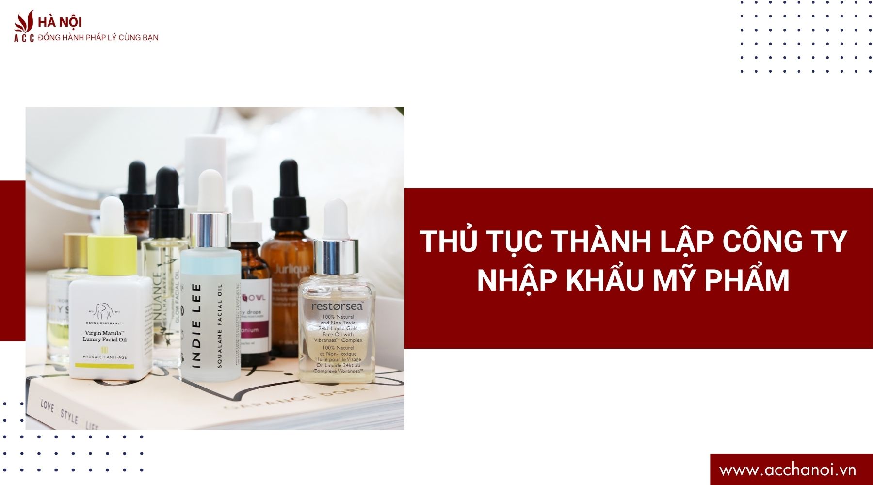Thủ tục thành lập công ty nhập khẩu mỹ phẩm