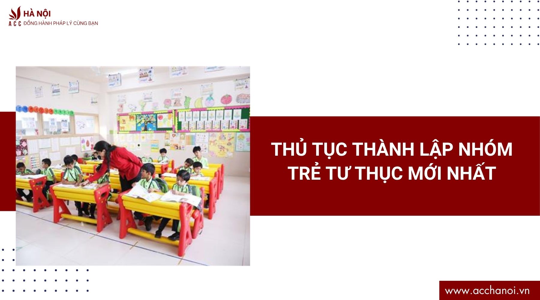 Thủ tục thành lập nhóm trẻ tư thục mới nhất