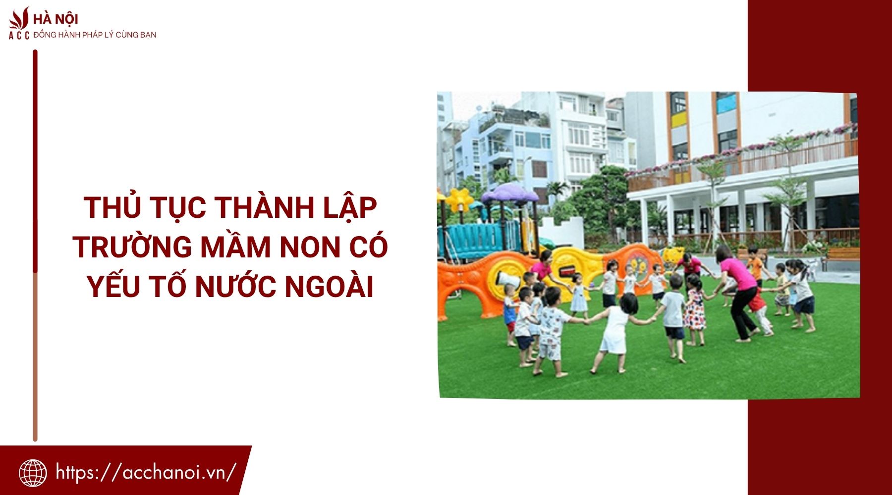 Thủ tục thành lập trường mầm non có yếu tố nước ngoài