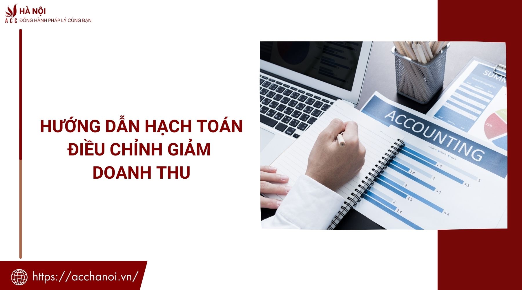 Hướng dẫn hạch toán điều chỉnh giảm doanh thu 1 Hướng dẫn hạch toán điều chỉnh giảm doanh thu