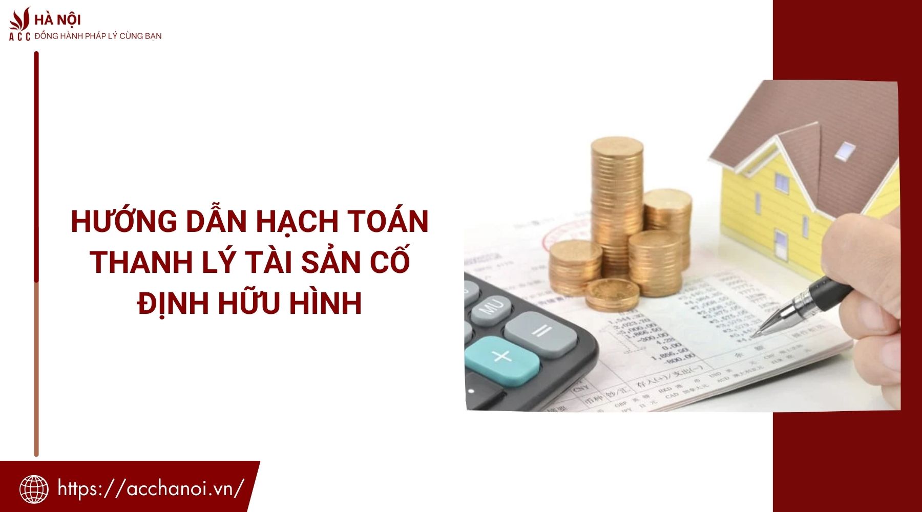 Hạch toán thanh lý tài sản cố định hữu hình 1 Hướng dẫn hạch toán thanh lý tài sản cố định hữu hình