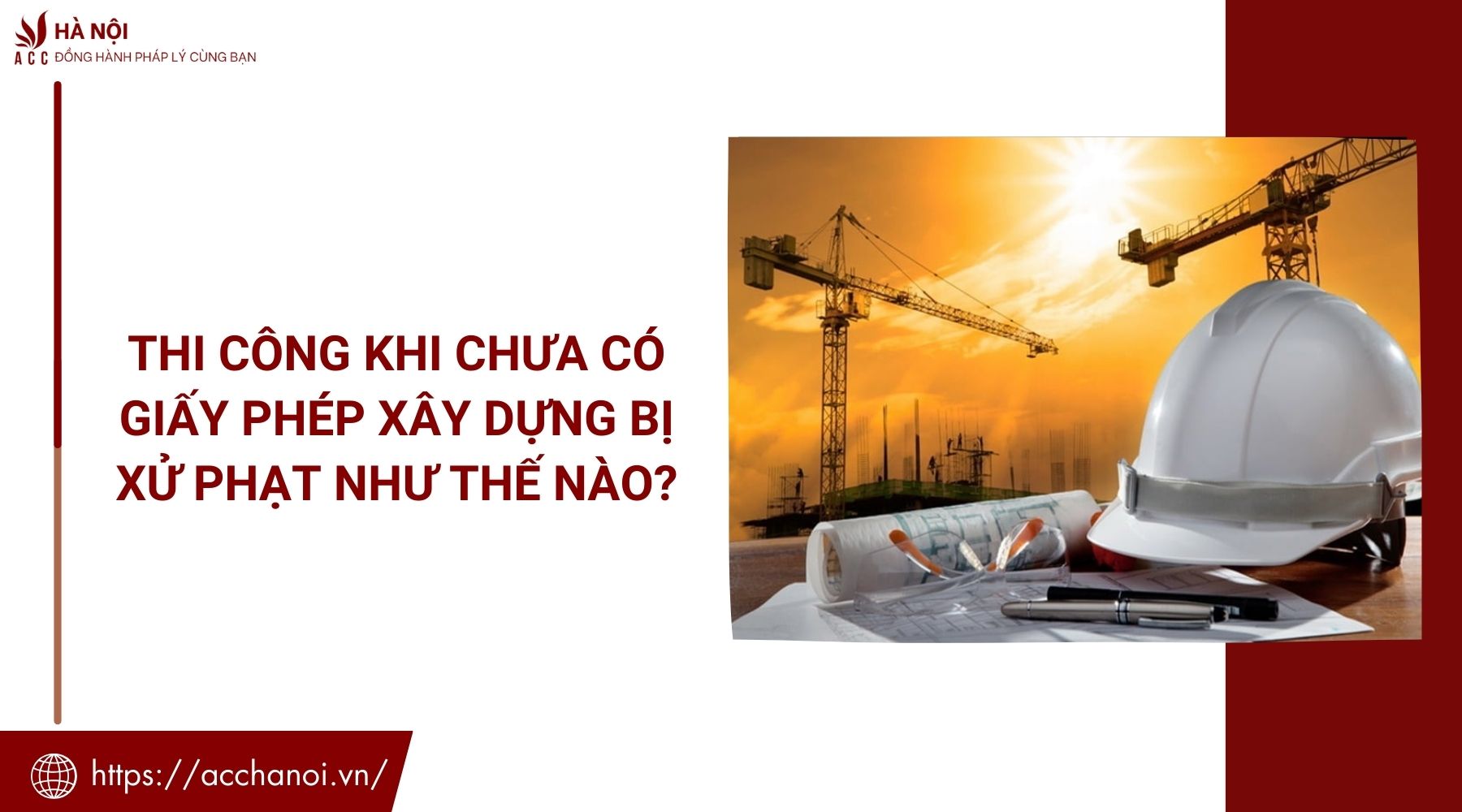 Thi công khi chưa có giấy phép xây dựng bị xử phạt như thế nào?
