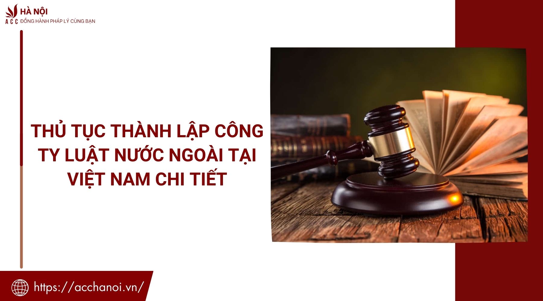 Thủ tục thành lập công ty luật nước ngoài tại Việt Nam chi tiết