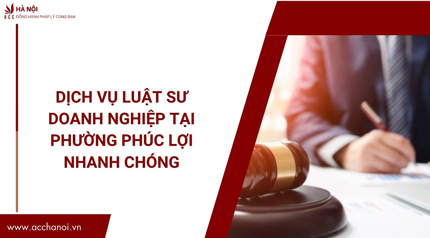 Dịch vụ luật sư doanh nghiệp tại Phường Phúc Lợi nhanh chóng