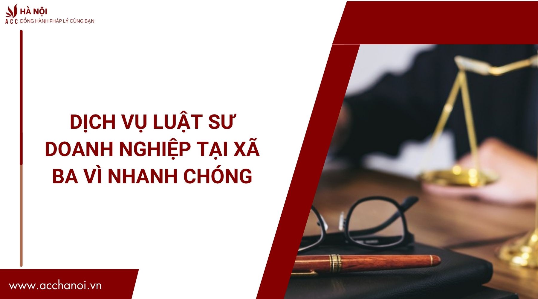 Dịch vụ luật sư doanh nghiệp tại Xã Ba Vì nhanh chóng