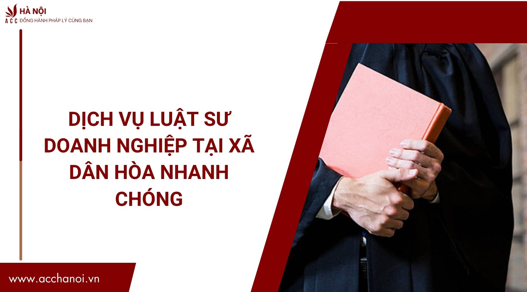 Dịch vụ luật sư doanh nghiệp tại Xã Dân Hòa nhanh chóng