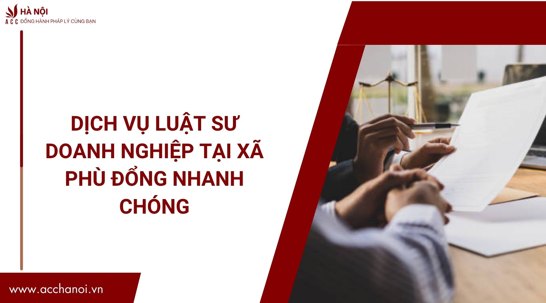 Dịch vụ luật sư doanh nghiệp tại Xã Phù Đổng nhanh chóng