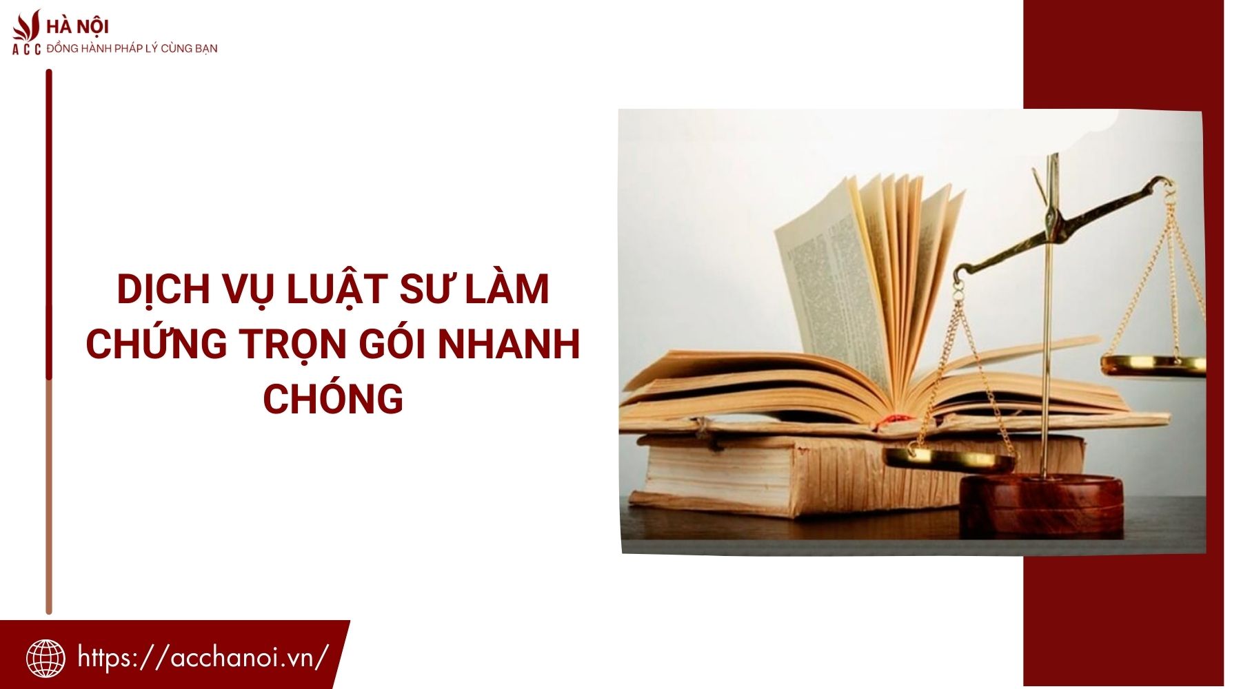 Dịch vụ luật sư làm chứng trọn gói nhanh chóng