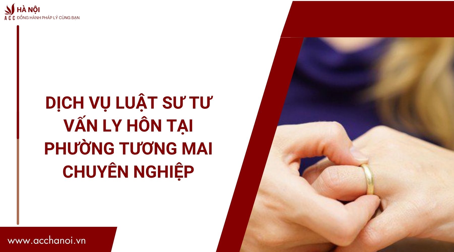 Dịch vụ luật sư tư vấn ly hôn​ tại Phường Tương Mai chuyên nghiệp